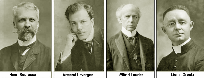 Henri Bourassa, Armand Lavergne, Willfrid Laurier, Lionel Grouix