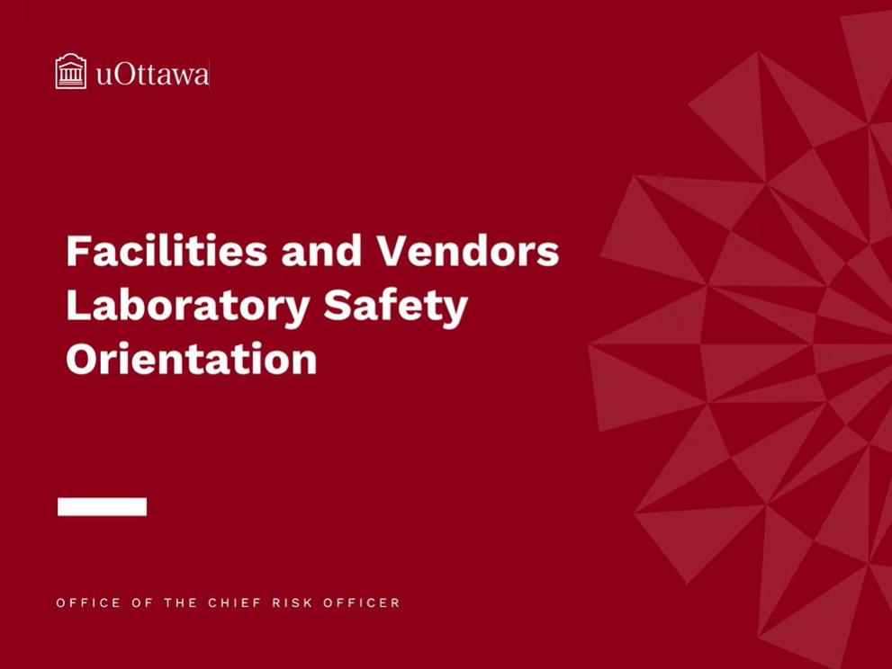 Facilities and Vendors - Laboratory Safety Orientation