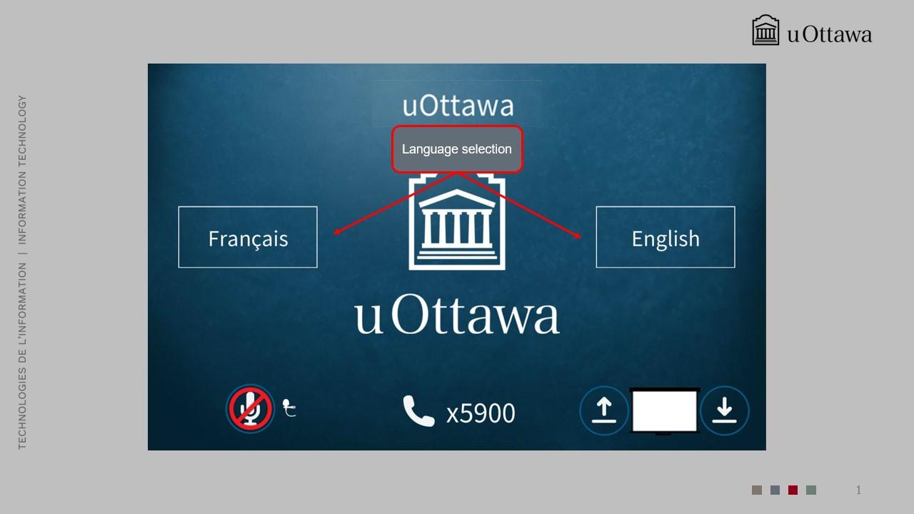 Language selection screen allowing the user to start the system in French or English.