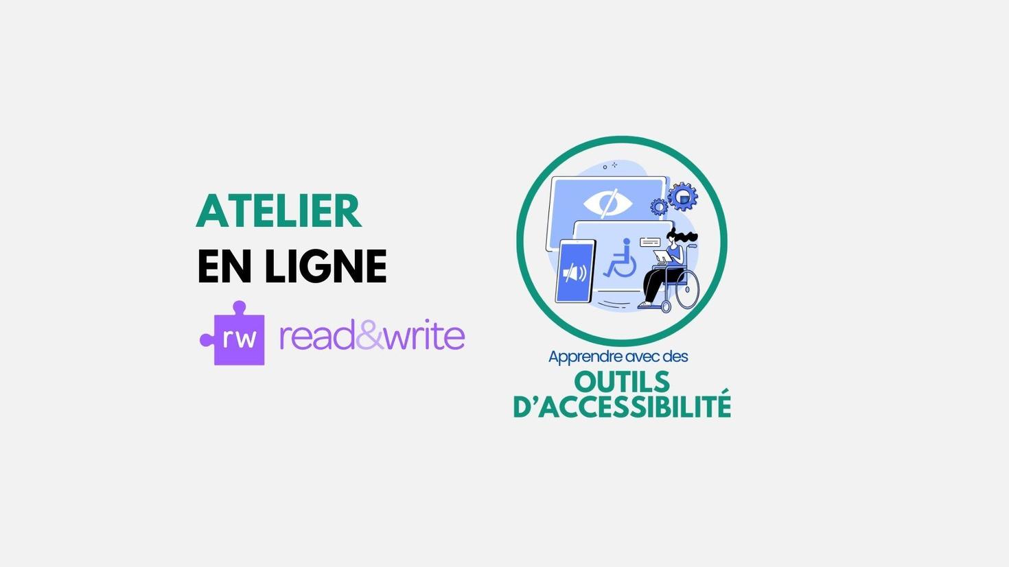 Apprendre avec des outils d'accessibilité