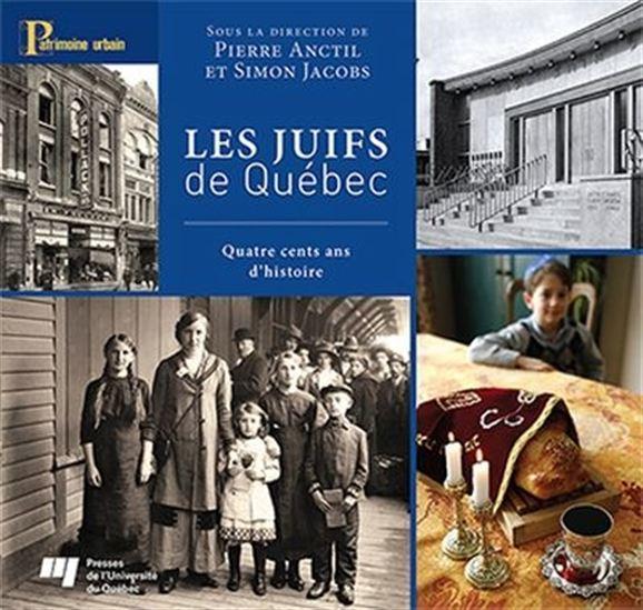 Les Juifs de Québec, 400 ans d’histoire cover book