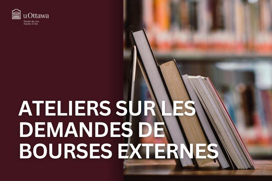 Ateliers sur les demandes de bourses externes