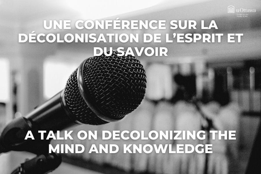 Une conférence sur la décolonisation de l’esprit et du savoir