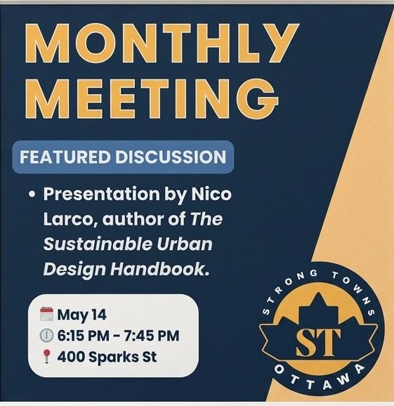 Affiche de la réunion mensuelle de Strong Towns Ottawa annonçant une présentation de Nico Larco le 14 mai.