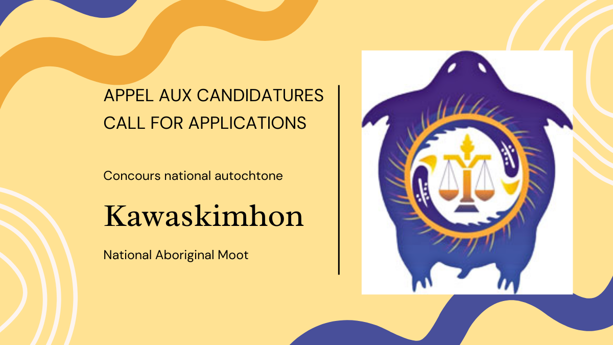 Text: Call for Applications to the Kawaskimhon moot competition