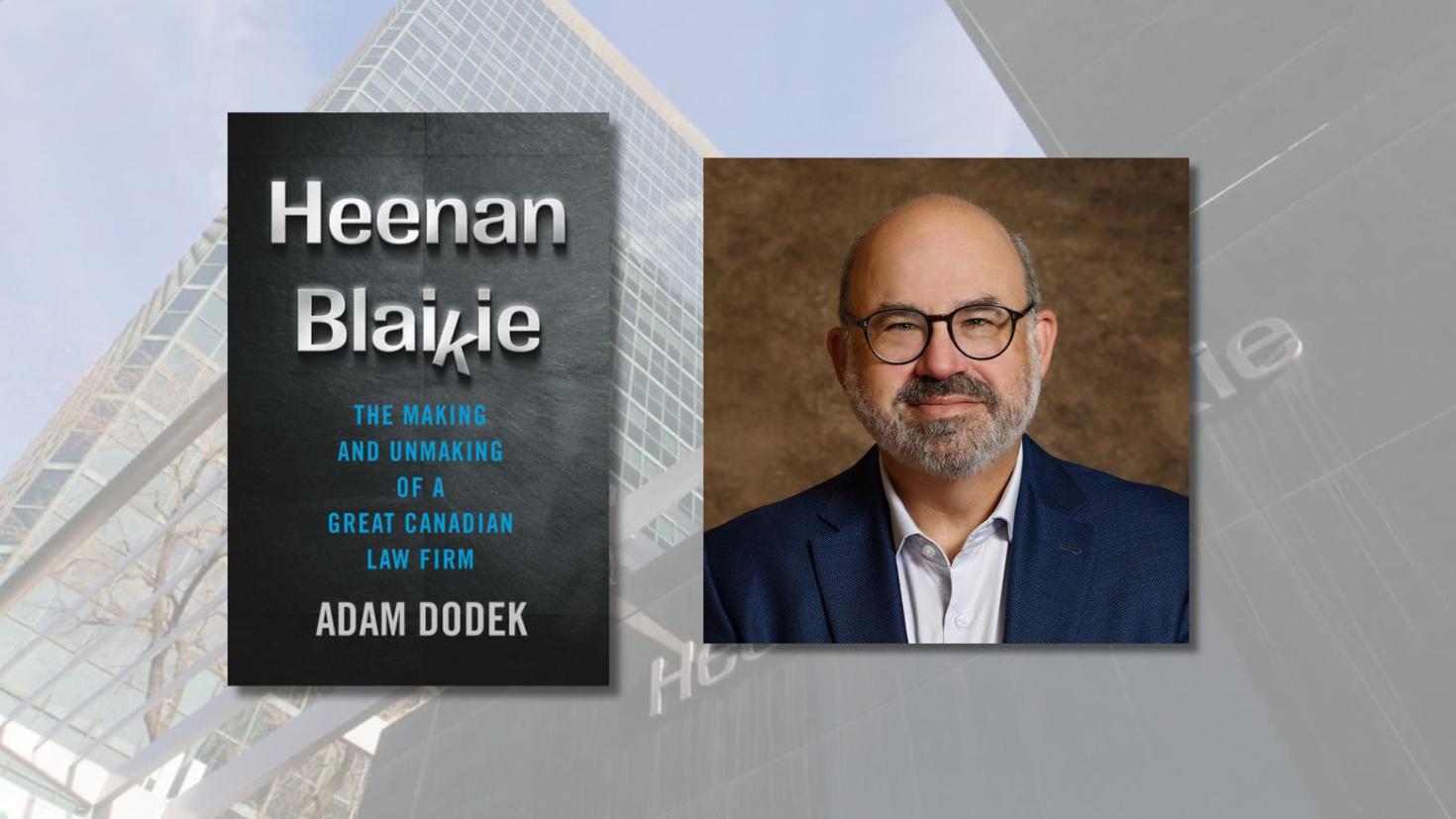 Professor Adam Dodek beside the cover of his book 'Heenan Blaikie...'
