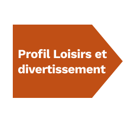 Profil loisirs et divertissement