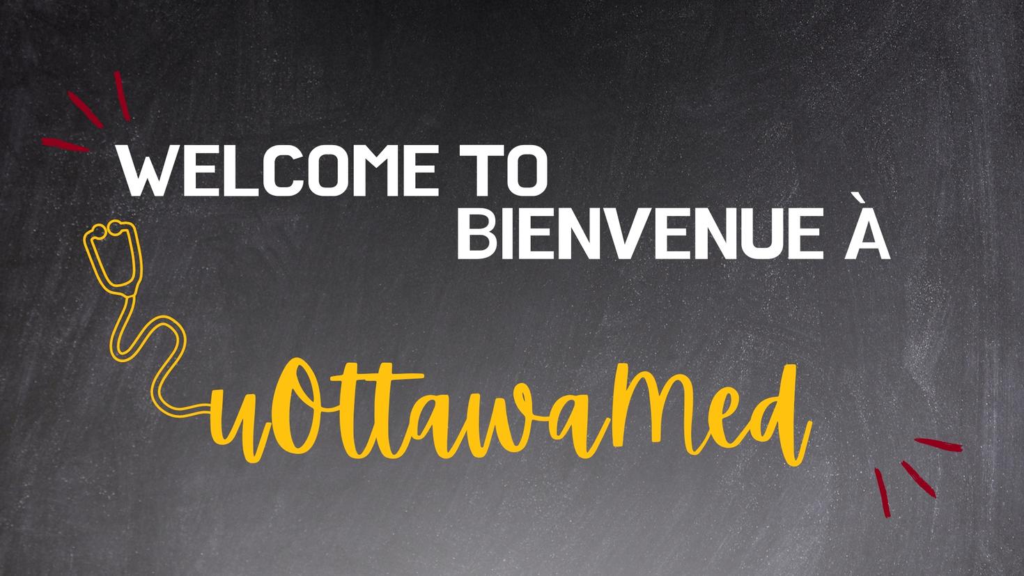 Bienvenue à uOttawaMed
