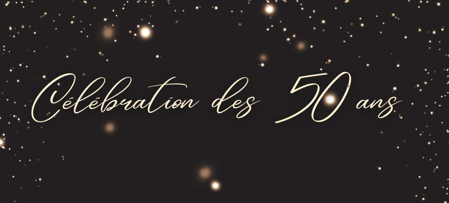 Celebration des 50 ans texte