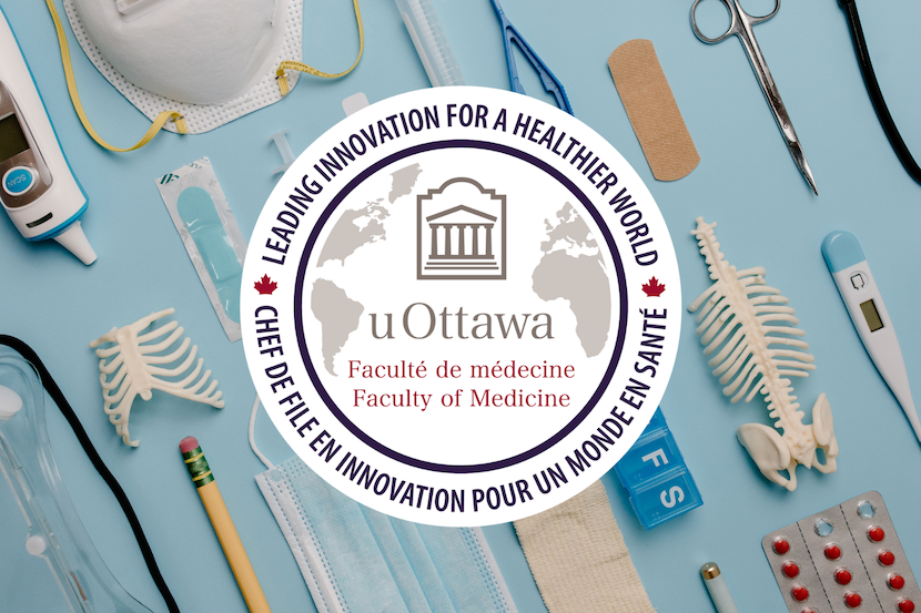 The University of Ottawa Faculty of Medicine logo atop a table full of medical paraphernalia