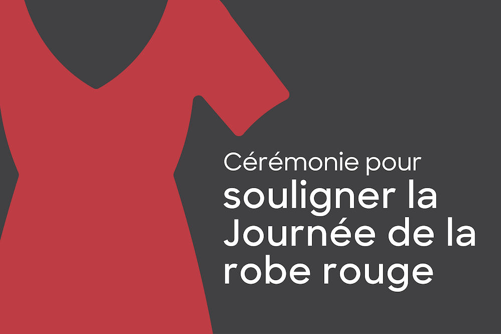 une graphique d'une robe rouge sur un fonds noir avec les mots Cérémonie pour souligner la Journée de la robe rouge