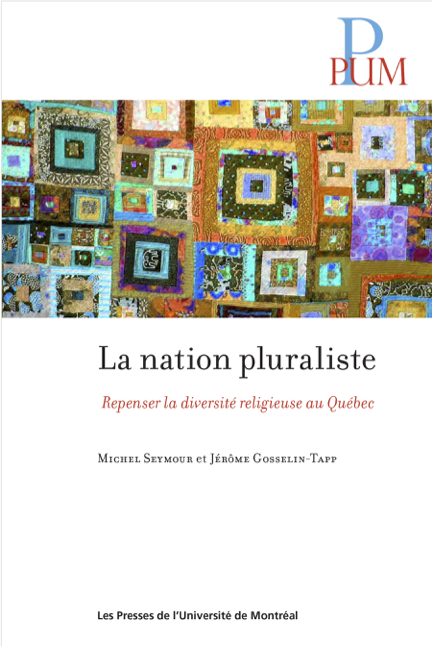 Book cover "La nation pluraliste: repenser la diversité religieuse au Québec"