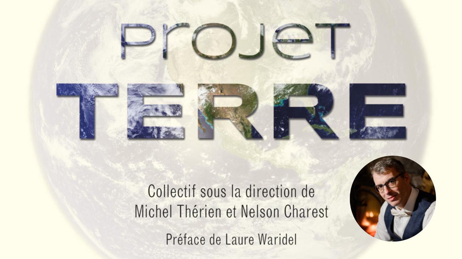 Book cover of Projet Terre, Photo of Nelson Charest