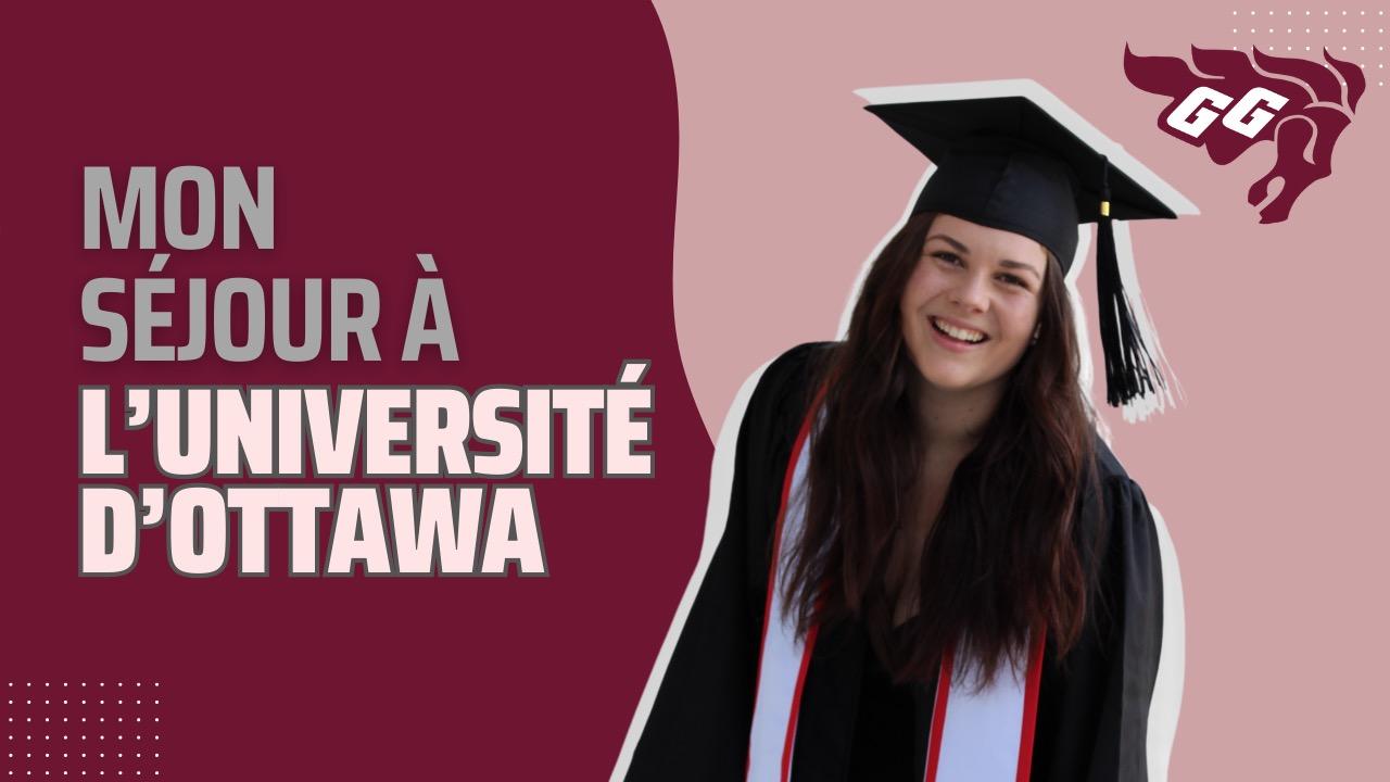 Photo: Ellie Wilson, Student. Text: Mon séjour à l'Université d'Ottawa.