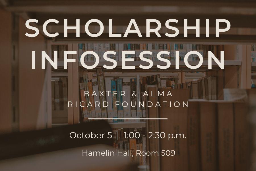 Scholarship Infosession - Baxter & Alma Ricard Foundation