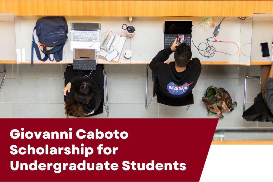 Giovanni Caboto Scholarship for Undergraduate Students 