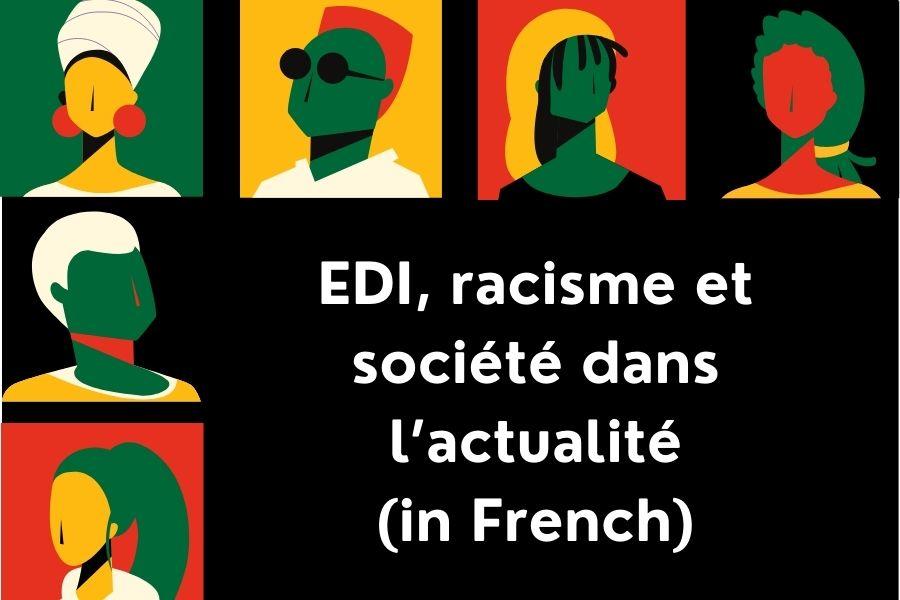 EDI, racisme et société (in French)