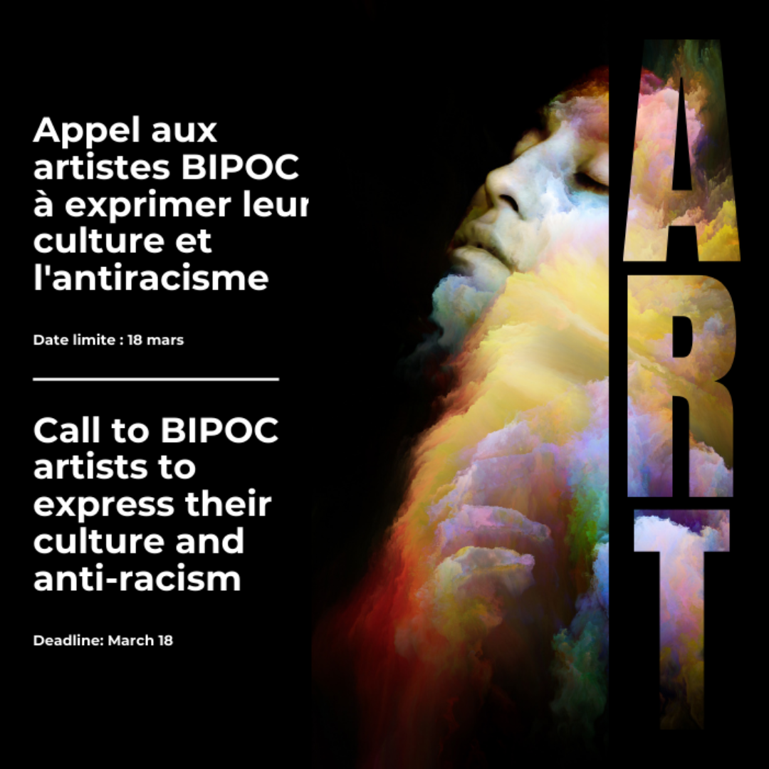 Call to BIPOC artists to express their culture and anti-racism. 