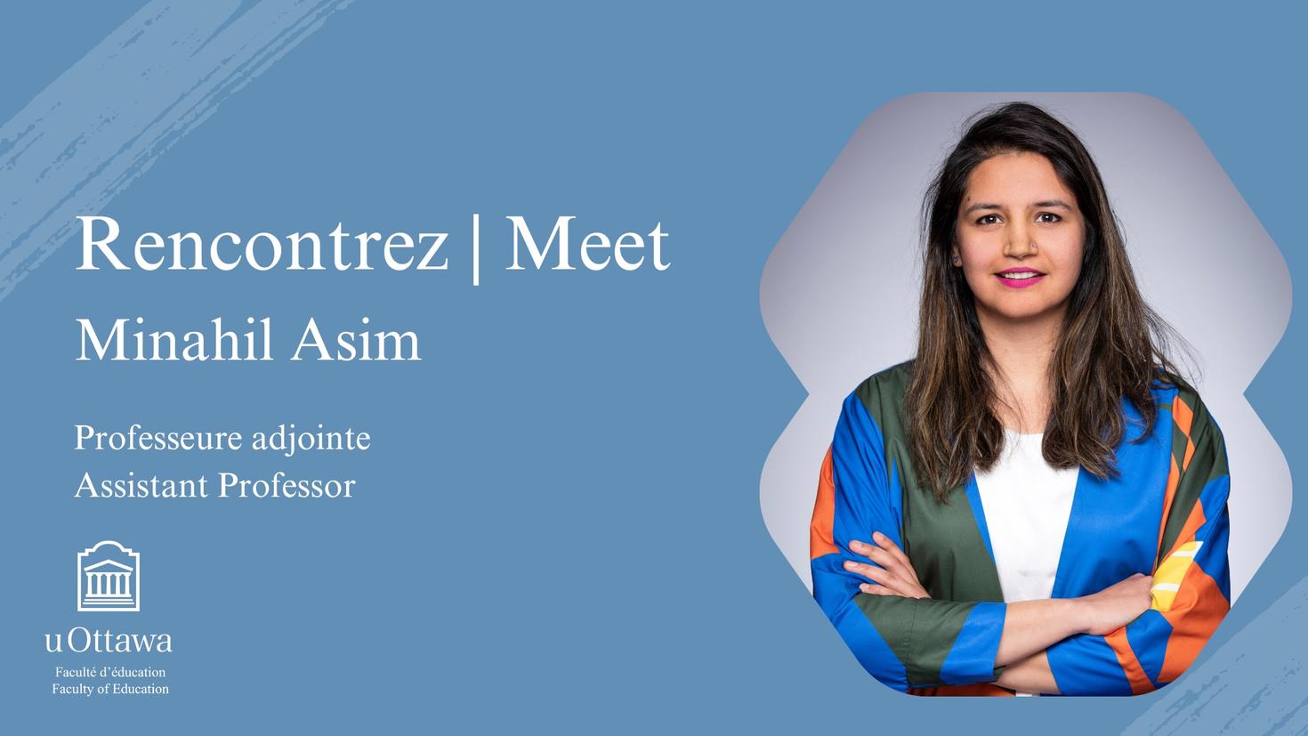 Recherche de la professeure Minahil Asim - Professor Minahil Asim's research