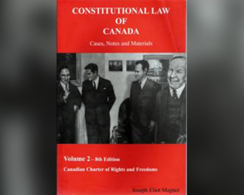 Constitutional Law of Canada | 8th Edition, Vol II, Canadian Charter of Rights and Freedoms (Edmonton: Juriliber, 2001)