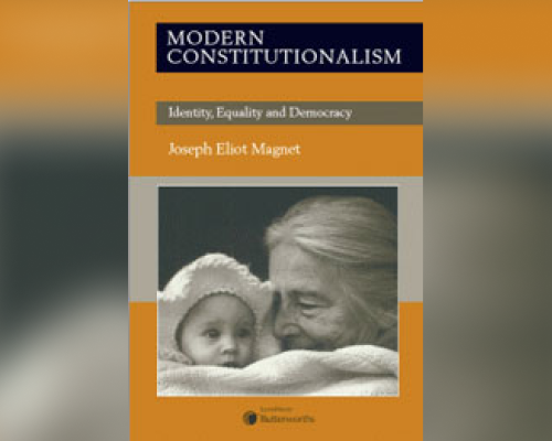Modern Constitutionalism: Identity, Equality and Democracy (Butterworths, 2004)