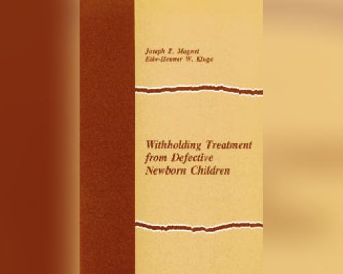 Withholding Treatment from Defective Newborn Children