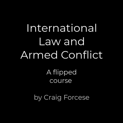 CML 3355 Armed Conflict in International Law