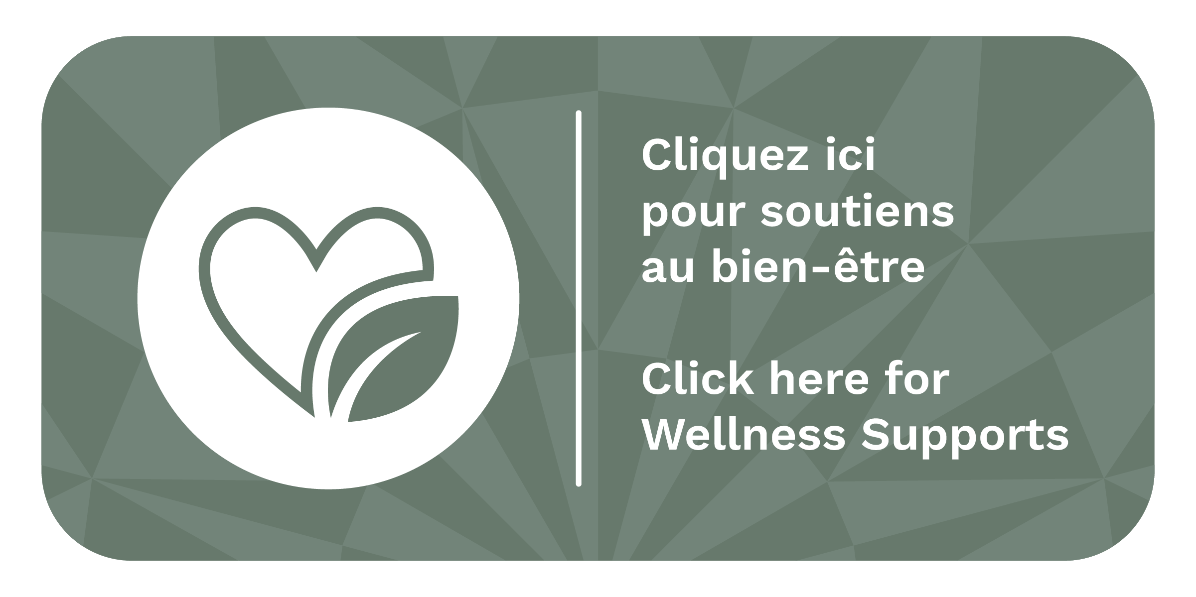Wellness Supports | Supports Bien-être