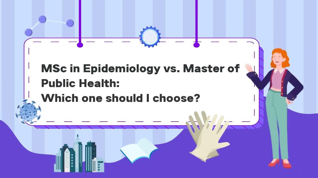 MSc in Epidemiology versus Master in Public Health