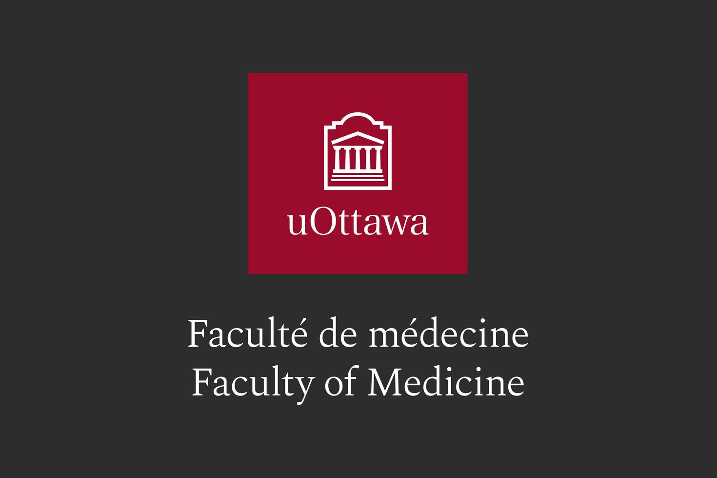 University of Ottawa Faculty of Medicine logo on a charcoal background