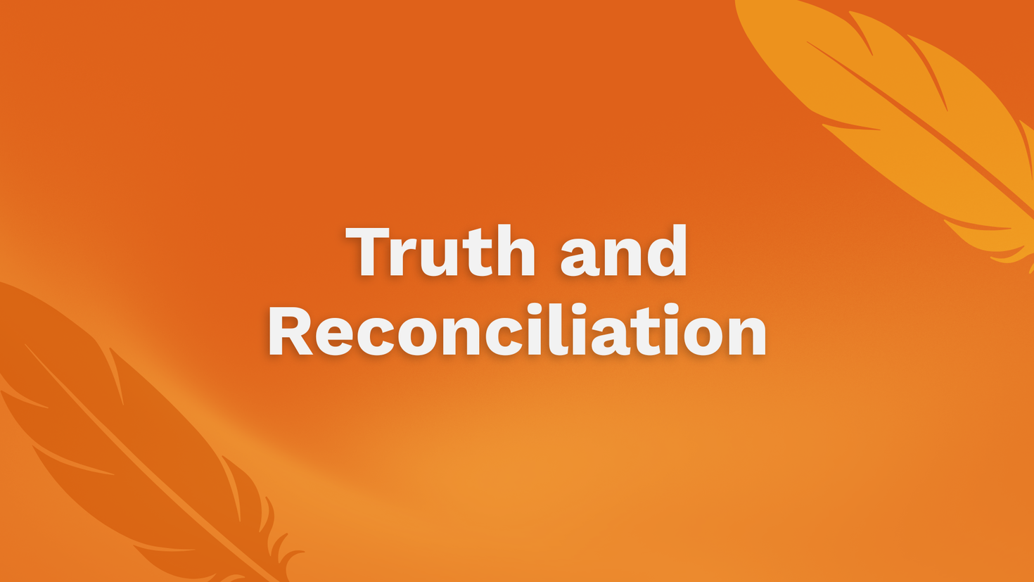 Truth and Reconciliation