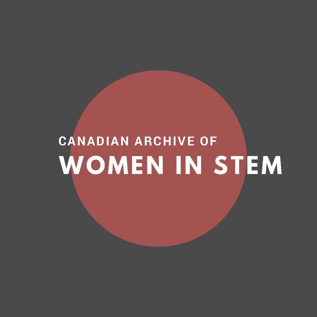 Canadian Archive of Women in STEM