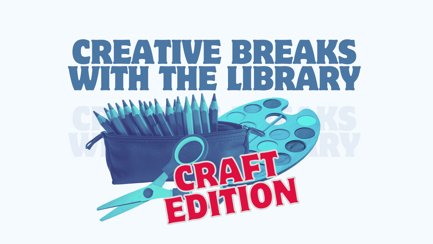 Creative breaks with the Library