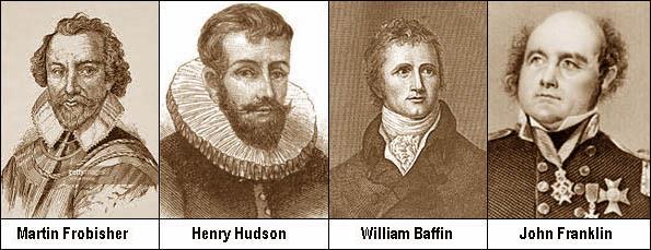  Martin Frobisher, Henry Hudson, William Baffin, John Franklin