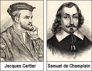 Jacques Cartier and Samuel de Champlain