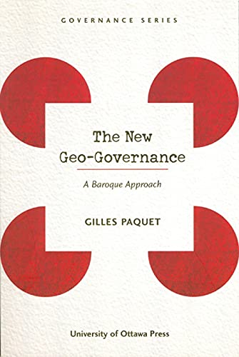 The New Geo-Governance – A Baroque Approach