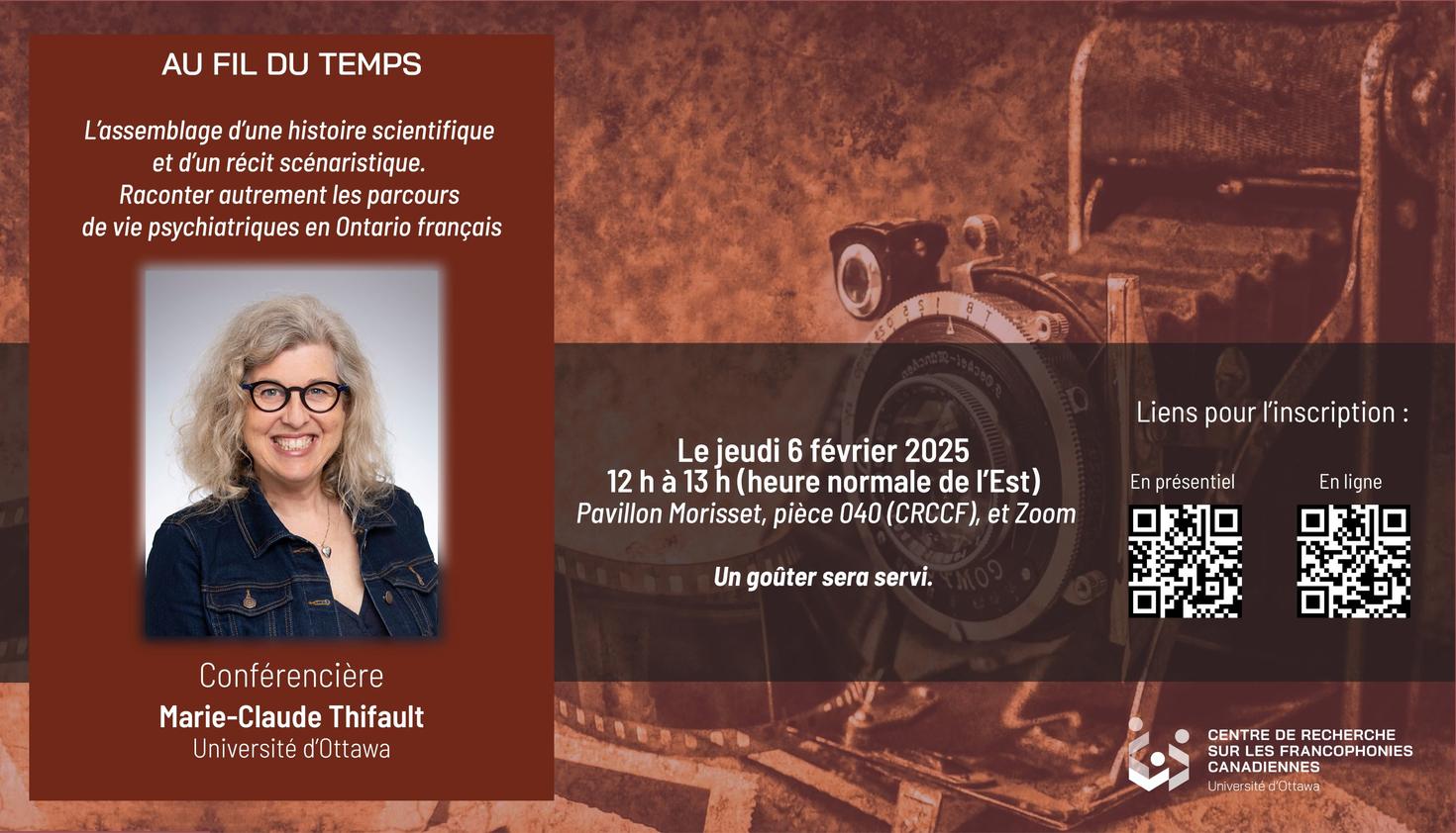 Visuel de la conférence de Marie-Claude Thifault, en tons sépias et bruns, avec le portrait de la conférencière (à gauche) et la photo d’une vieille caméra de cinéma (à droite, à l’arrière-plan).
