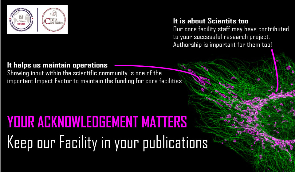 Poster explaining the importance of ackowledging the core facilities in their publications, for their fundings.