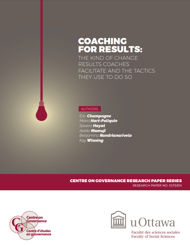 Coaching For Results: The Kind of Change Results Coaches Facilitate and the Tactics They Use to Do So