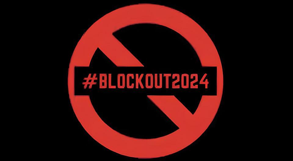 The #Blockout2024 movement 