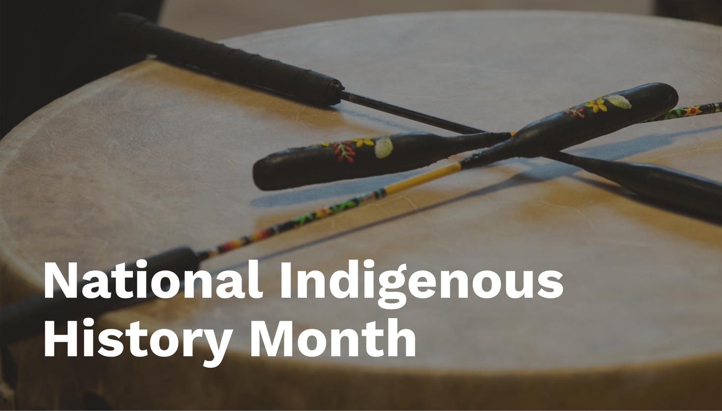 National Indigenous History Month.