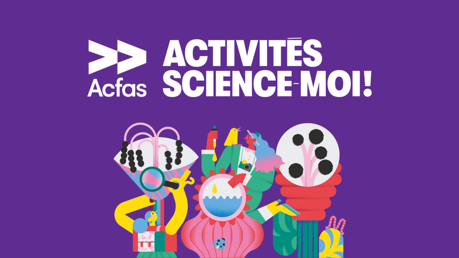Illustration de personnages nourrissant des grandes fleurs exotiques. Texte : Acfas Activités Science-Moi!